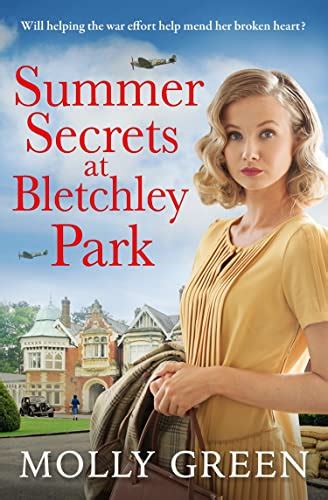 Summer Secrets At Bletchley Park The First In An Inspiring New World