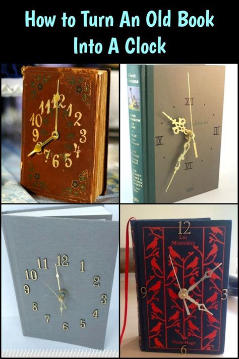 Four Different Clocks With The Words How To Turn An Old Book Into A Clock