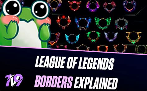 League Of Legends All Level Borders Explained 1v9