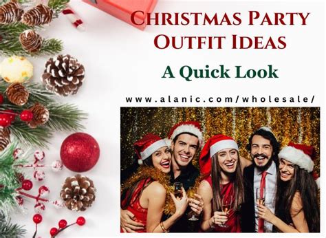 Christmas Party Outfit Ideas: A Quick Look! - Alanic Blog