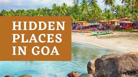 Hidden Places In Goa You Must Explore In Travlics