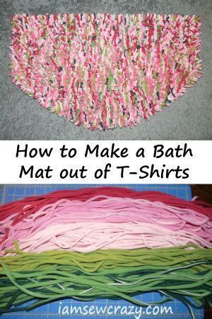 How To Make A Bath Mat Out Of T Shirts This Sewing Tutorial Shows You