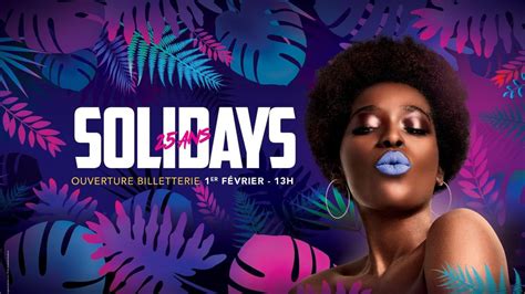 Solidays 2023 Dates Programmation Prix Tout Ce Quil Faut Savoir