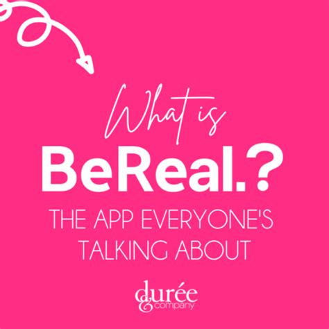 What Is BeReal A PR Firms Perspective On How To Use It For A Brand Or