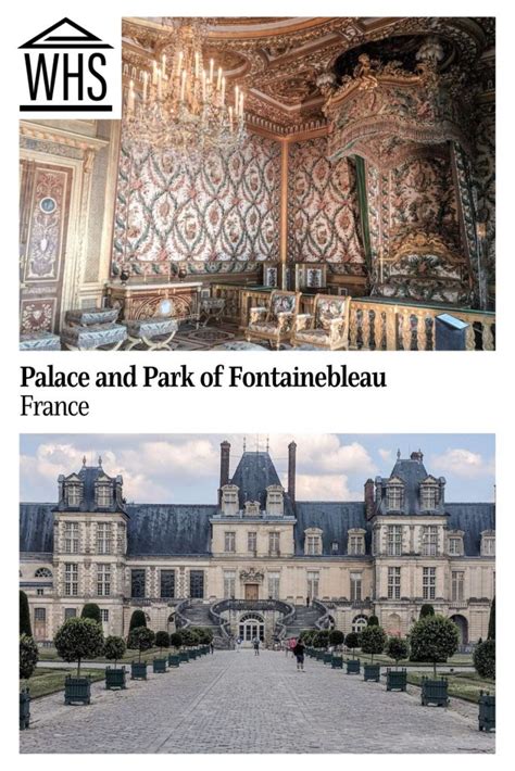 Palace and Park of Fontainebleau | World Heritage Sites