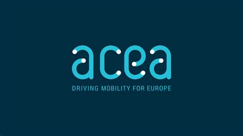 About Acea Acea European Automobile Manufacturers Association