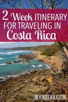 2 Week Itinerary For Traveling In Costa Rica Uneven Sidewalks Travel