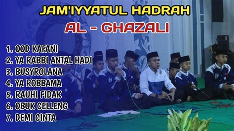 Jam Iyyatul Hadrah Al Ghazali Haflul Ikhtitam Santri Akhir