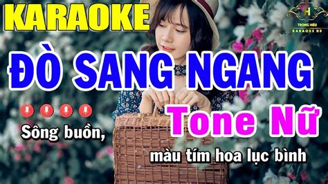 Karaoke Đò Sang Ngang Tone Nữ Nhạc Sống Trọng Hiếu YouTube Music