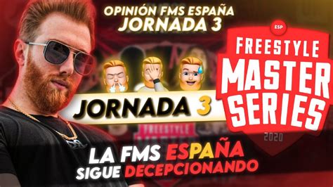 LA FMS ESPAÑA SIGUE DECEPCIONANDO OPINIÓN JORNADA 3 FMS ESPAÑA