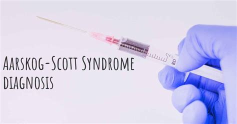 How is Aarskog-Scott Syndrome diagnosed?