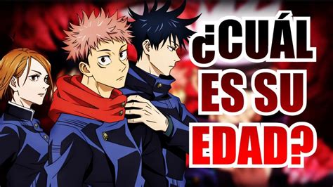 Jujutsu Kaisen Esta es la edad oficial de sus personajes cuántos