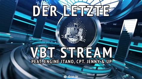 Vbt R Ckblick Mit Peat Engine Itano Cpt Jenny Up Kurzer