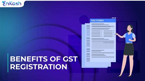 Unveiling The Benefits Of Gst Registration