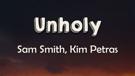 Sam Smith Kim Petras Unholy Lyrics Mummy Don T Know Daddy S