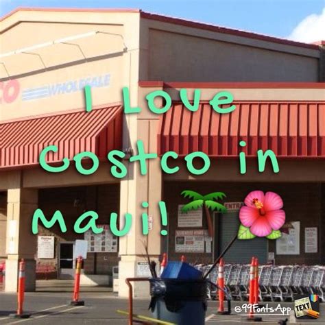 Costco In Maui Maui Pebble Beach Neon Signs