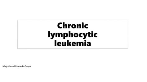 Ppt Chronic Lymphocytic Leukemia Cll Powerpoint Presentation Free