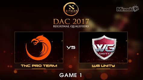 Tnc Vs Wg Unity Dota Asia Championship Playoffs Best Of