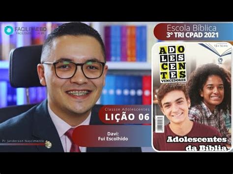 Li O Davi Fui Escolhido Adolescentes Tri Cpad Pr