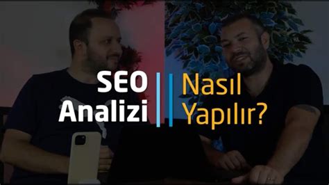 Seo Analizi Nas L Yap L R Youtube