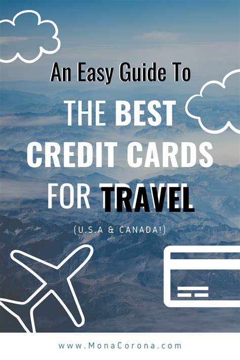 An Easy Guide To The Best Credit Cards For Travel Monacorona A