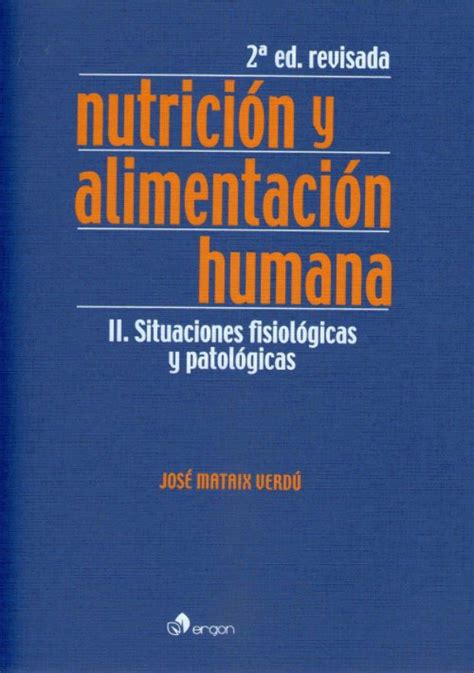 Mataix Nutrición Y Alimentación Humana En Laleo