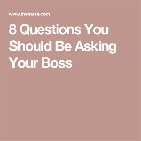 8 Questions You Should Be Asking Your Boss Boss Executive Assistant