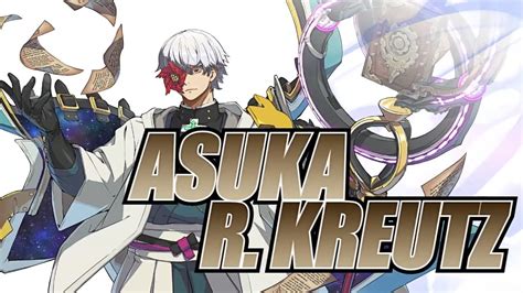 New Dlc Guilty Gear Strive Asuka R Kreutz Gameplay Trailer Youtube