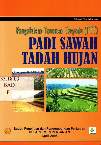 Pengelolaan Tanaman Terpadu PTT Padi Sawah Tadah Hujan