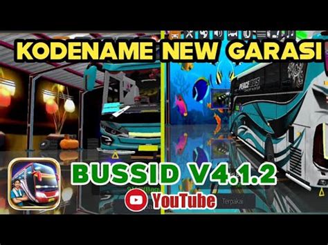 KODENAME GARASI BUSSID KECE 6 VARIAN V4 1 2 Bussidmod YouTube