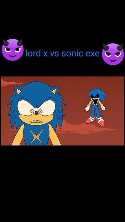 Lord X Vs Sonic Exe Lordx Sonicexe Youtube