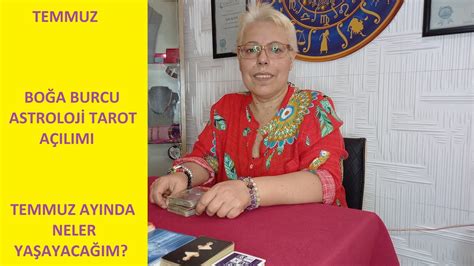 Bo A Burcu Temmuz Ay Astroloj Tarot A L M Temmuz Ay Nda Neler