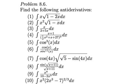 Solved Problem Find The Following Antiderivatives Chegg