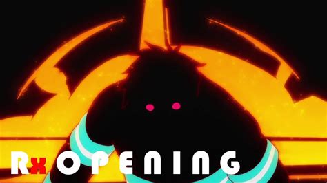 Fire Force Enen No Shouboutai Opening 2CreditlessUHD 60FPS