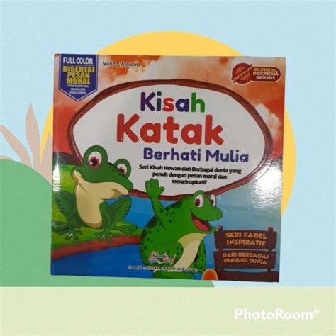 Jual Buku Cerita Anak Kisah Katak Berhati Muliasandro Jaya Shopee