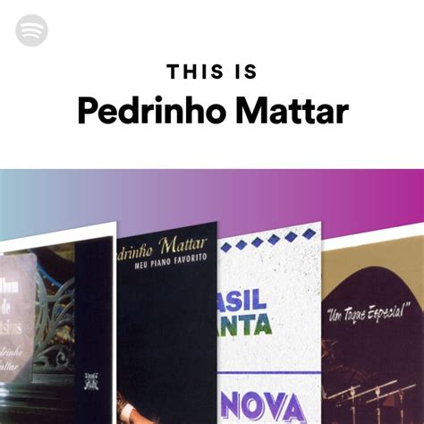 This Is Pedrinho Mattar Playlist By Spotify Spotify