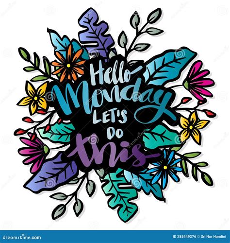 Hello Monday Let S Do This Hand Lettering Stock Vector Illustration