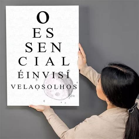 Quadro Frase O Essencial É Invisível Aos Olhos Motivacional MercadoLivre