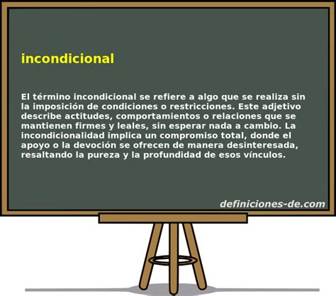 Significado De Incondicional