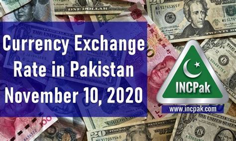 Currency Exchange Rate In Pakistan Today November Incpak