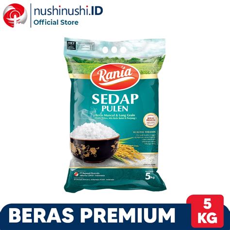 Jual Rania Beras Sedap Pulen Kg Shopee Indonesia