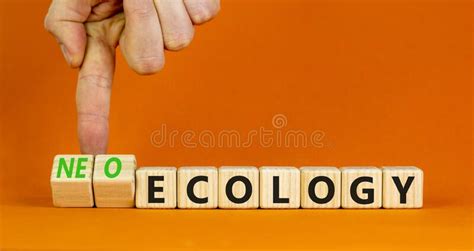 Neo Ecology Or Ecology Symbol Concept Words Neo Ecology Or Ecology On