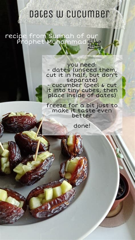 Dates And Cucumber From Sunnah Of Our Prophet Muhammad Swt Halal