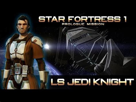 SWTOR LS Jedi Knight Star Fortress Part 1 YouTube