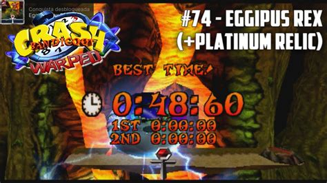 Crash Bandicoot 3 Warped 75 Eggipus Rex Platinum Relic Youtube