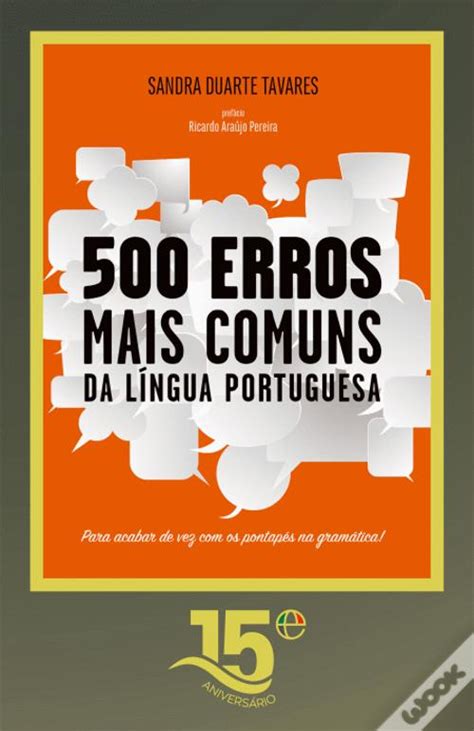 500 Erros Mais Comuns da Língua Portuguesa de Sandra Duarte Tavares