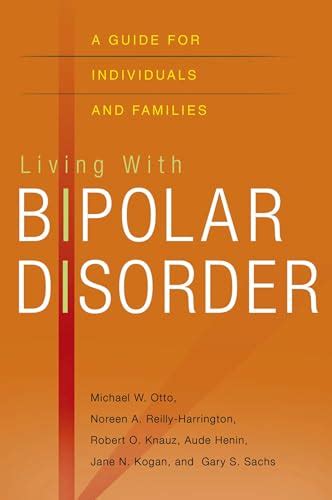 Living With Bipolar Disorder A Guide For Individuals And Families De