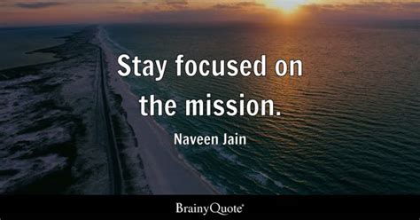 Stay Focused Quotes - BrainyQuote