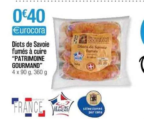 Promo Diots De Savoie Fum S Cuire Patrimoine Gourmand Chez Cora