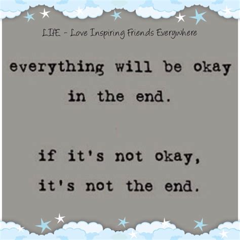 It will be okay | I will be okay, Words of wisdom quotes, Its okay quotes